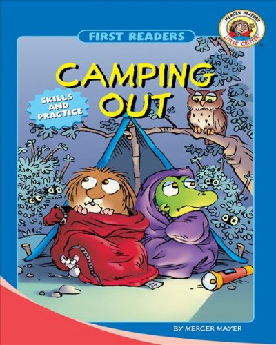 Camping out / by Mercer Mayer.