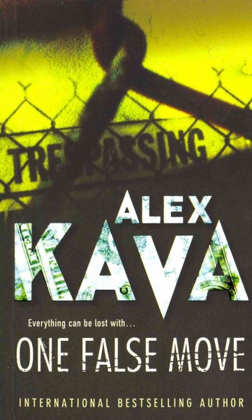 One false move / Alex Kava.
