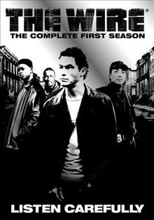 The wire. the complete first season [videorecording] / presented by HBO Original Programming; created by David Simon.