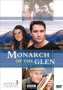 Monarch of the glen. Series 3 [videorecording] / an Ecosse Films production for BBC TV ; produced by Jeremy Gwilt ; written & created by Michael Chaplin ; written by Niall Leonard ... [et al.] ; directed by Rick Stroud, Richard Signy, Marcus D.F. White.