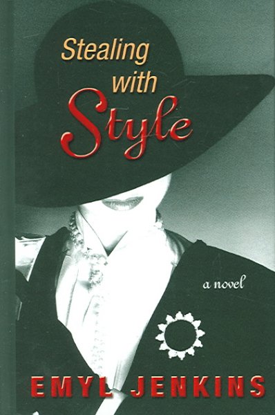 Stealing with style / Emyl Jenkins.
