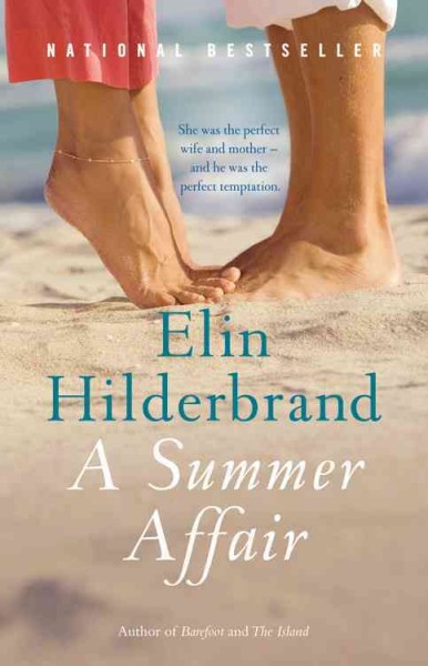A summer affair / Elin Hilderbrand.