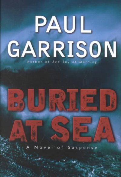 Buried at sea / Paul Garrison.