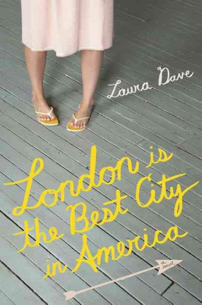 London in the best city in America / Laura Dave.