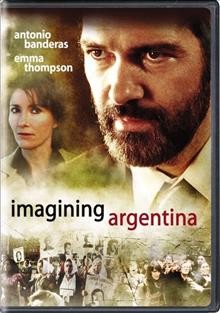Imagining Argentina [videorecording] / Arenas Entertainment, Universal Pictures and Myriad Pictures present a United Kingdom/Spain co-production of Imagining Argentina Productions Ltd. and Multivideo SL/Arenas E.S.S.L., a Tide Rock Entertainment, Mike's Movies, Green Moon Production, Myriad Pictures production, a film by Christopher Hampton ; Argentine producer, Raúl Outeda ; produced by Geoffrey C. Lands, Michael Peyser, Diane Sillan Isaacs, Santiago Pozo ; written and directed by Christopher Hampton.