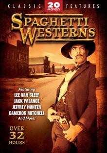 Spaghetti westerns [videorecording] / Mill Creek Entertainment.