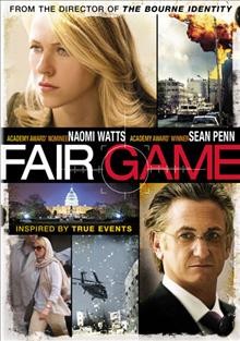 Fair game DVD{DVD} / Summit Entertainment, River Road Entertainment, Participant Media present ; a Zucker Productions, Weed Road Pictures, Hypnotic, River Road Entertainment production ; produced by Bill Pohlad, Janet Zucker, Jerry Zucker, Akiva Goldsman, Jez Butterworth and Doug Liman ; screenplay by Jez Butterworth & John-Henry Butterworth ; directed by Doug Liman.