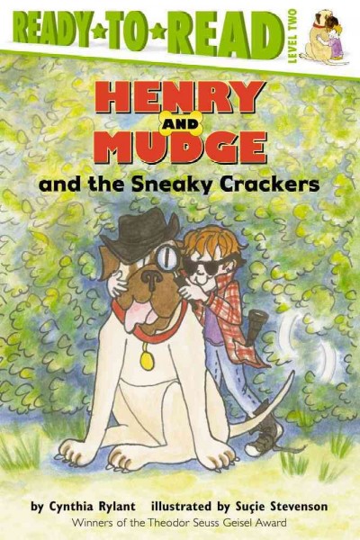 Henry and Mudge and the sneaky crackers [book] : the sixteenth book of their adventures / story by Cynthia Rylant ; pictures by Su℗♭£ie Stevenson.
