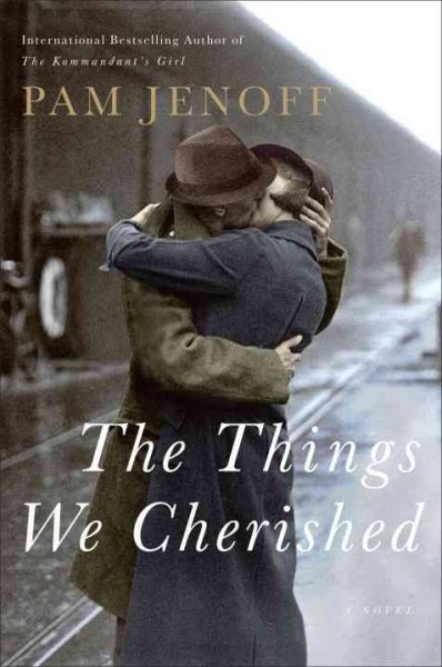 The things we cherished / Pam Jenoff.