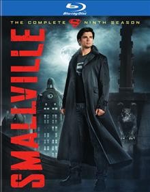 Smallville: The Complete Ninth Season [videorecording].