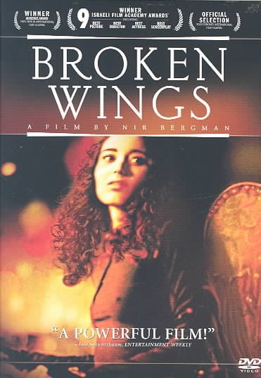 Broken wings [videorecording (DVD)] / a film by Nir Bergman.