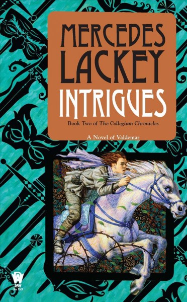 Intrigues / Mercedes Lackey.