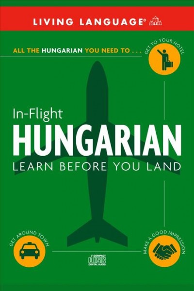 In-flight Hungarian [electronic resource] : [learn before you land].