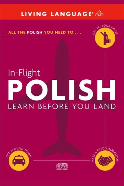 In-flight Polish [electronic resource] : [learn before you land].