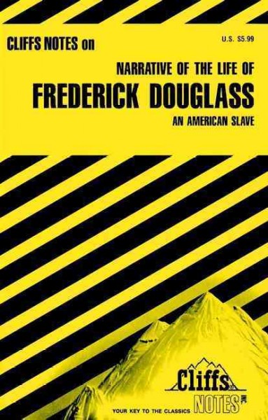 Narrative of the life of Frederick Douglass, an American slave [electronic resource] : notes / by John Chua.