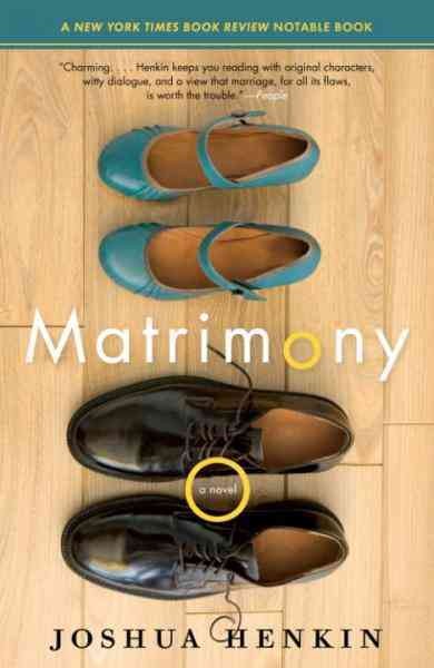 Matrimony [electronic resource] / Joshua Henkin.