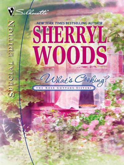 What's cooking? [electronic resource] / Sherryl Woods.