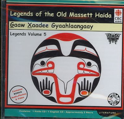 Legends of the Old Massett Haida. Legends. Volume 5 [sound recording].