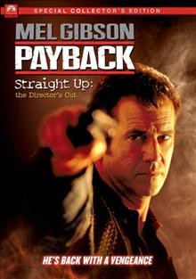 Payback [videorecording] : straight up: the director's cut.