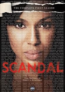 Scandal. The complete first season / created by Shonda Rhimes ; an ABC Studios production ; ShondaLand.