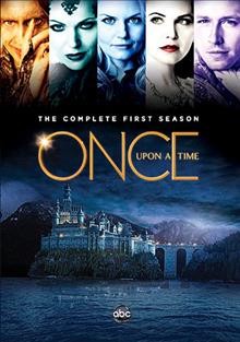 Once upon a time. The complete first season [videorecording] / ABC Studios.