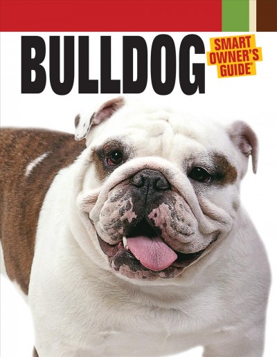 Bulldog [electronic resource] / Dog Fancy Magazine.