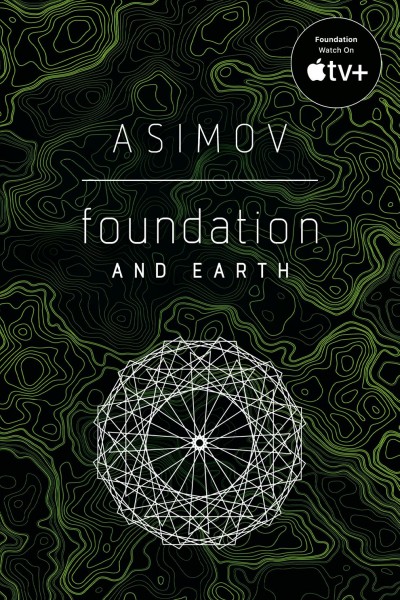 Foundation and earth [electronic resource] / Isaac Asimov.