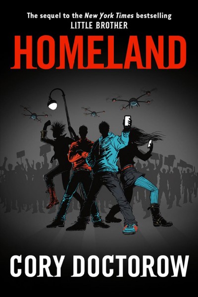 Homeland / Cory Doctorow.