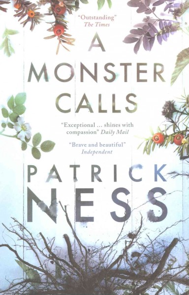 A monster calls : a novel / by Patrick Ness ; inspired by an idea from Siobhan Dowd ; illustrations by Jim Kay.
