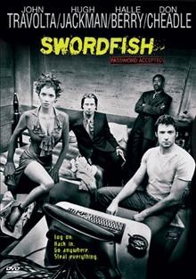Swordfish [videorecording] / Warner Bros. Pictures presents in association with Village Roadshow Pictures and NPV Entertainment a Silver Pictures/Jonathan D. Krane production ; producers, Joel Silver, Jonathan D. Krane ; writer, Skip Woods ; director, Dominic Sena.