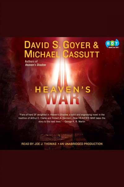 Heaven's war [electronic resource] / David S. Goyer & Michael Cassutt.