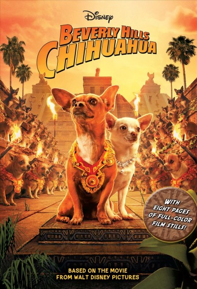 Beverly Hills chihuahua [electronic resource] / adapted by Kate Egan ; based on the screenplay by Analisa LaBianco and Jeff Bushell and the story by Jeff Bushell.
