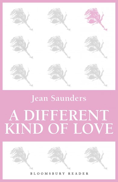 A different kind of love [electronic resource] / Jean Saunders.