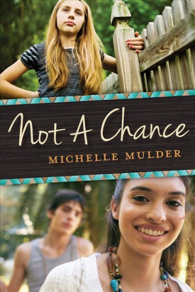 Not a chance [electronic resource] / Michelle Mulder.