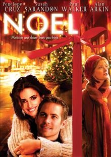 Noel [videorecording] / a Screen Media Films release ; a Neverland Films Production ; produced by Howard Rosenman ... [et al.] ; directed by Chazz Palminteri ; written by David Hubbard.