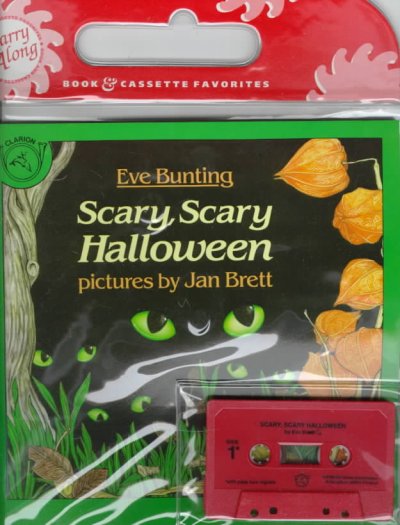 Scary, scary Halloween [kit] / Eve Bunting ; pictures by Jan Brett.