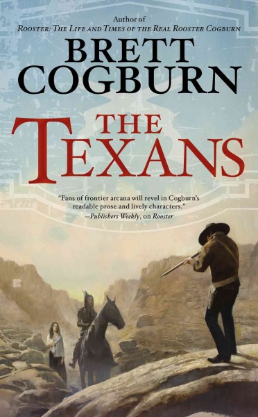 The Texans / Brett Cogburn.