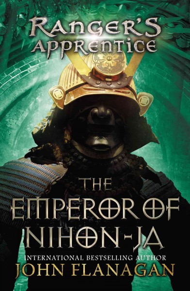 Ranger's apprentice. 10, The emperor of Nihon-Ja / John Flanagan.