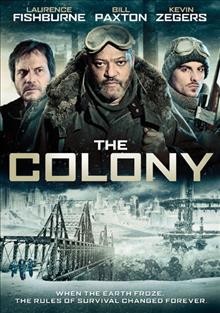 The colony [videorecording (Blu-Ray)].