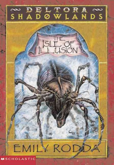 The Isle of illusion [book] / Emily Rodda.