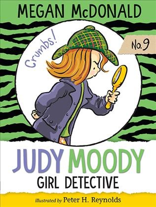 Judy Moody, girl detective [electronic resource] / Megan McDonald ; illustrated by Peter H. Reynolds.
