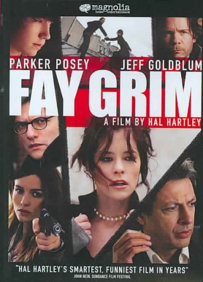Fay Grim [DVD videorecording] / Magnolia Films ; HDNET Films presents a Possible Films production in association with This is That and Zero Fiction ; producers, Joana Vicente ... [et al.] ; written and directed by Hal Hartley.