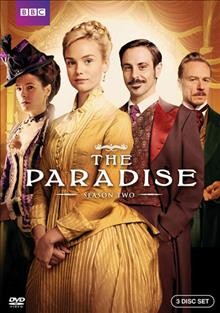 The Paradise. Season two. [video recording (DVD)] / a BBC/Masterpiece co-production ; written and created by Bill Gallagher ; produced by Simon Lewis..