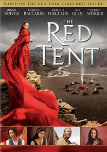 The red tent [videorecording (DVD)] / directed by Roger Young.