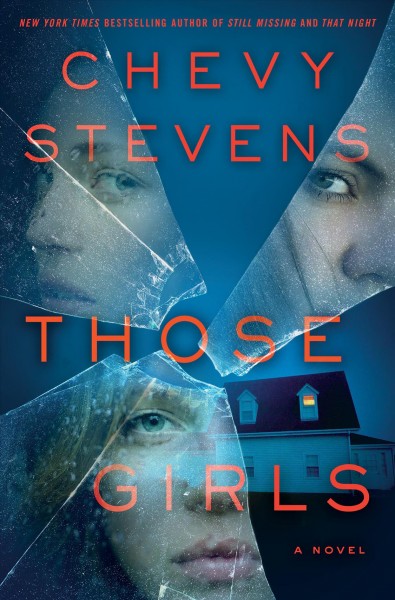 Those girls / Chevy Stevens.