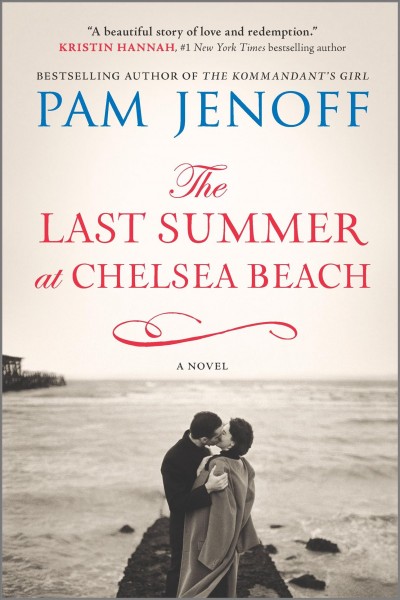 The last summer at Chelsea Beach / Pam Jenoff.