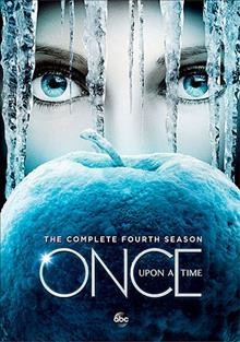 Once upon a time. The complete fourth season [videorecording] / an ABC Studios production ; created by Edward Kitsis & Adam Horowitz.