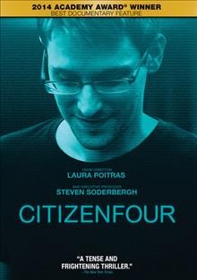 Citizenfour [videorecording (DVD)].