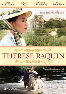 Thérèse Raquin / A BBC-TV Production in association with London Film Productions Ltd ; written by Philip Mackie ; directed by Simon Langton ; produced by Jonathan Powell.