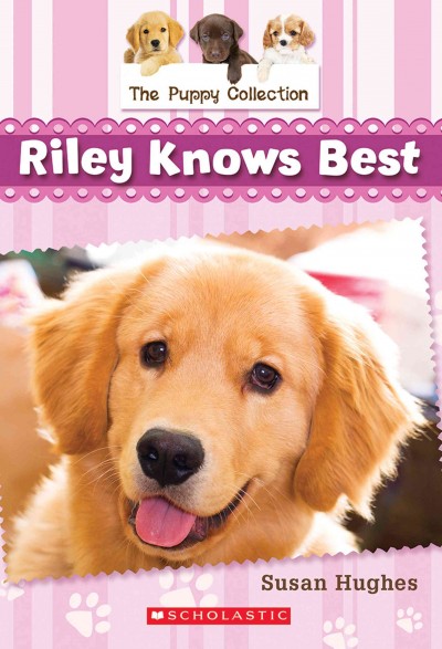 Riley knows best / Susan Hughes ; illustrated by Leanne Franson.